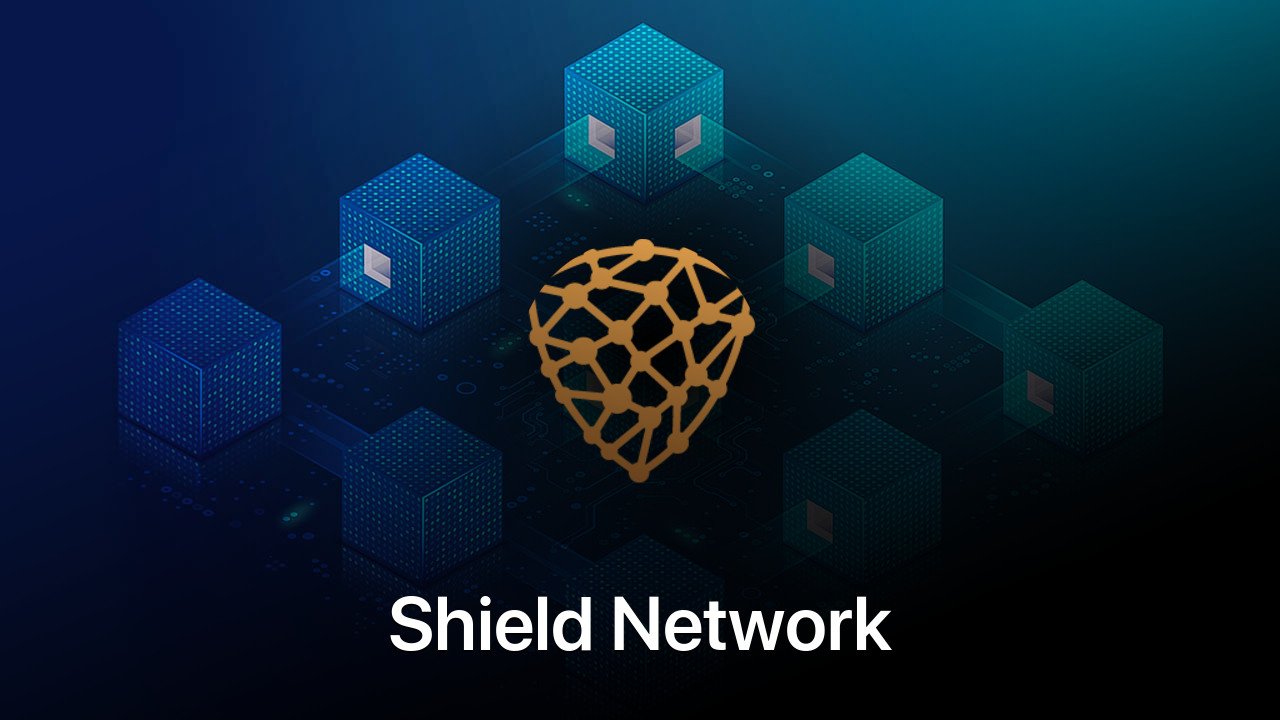 Where to buy Shield Network coin