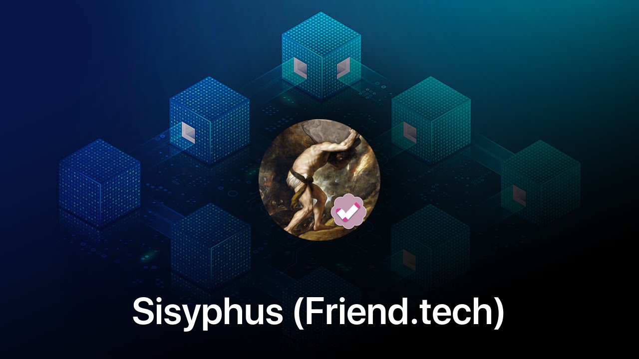 Where to buy Sisyphus (Friend.tech) coin