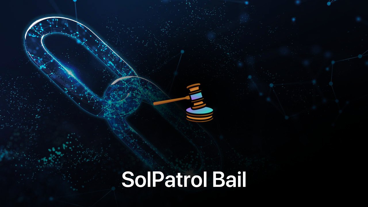 Where to buy SolPatrol Bail coin