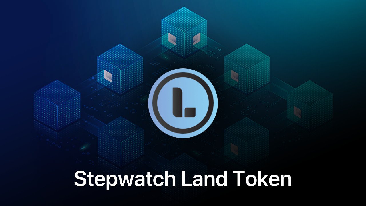 Where to buy Stepwatch Land Token coin