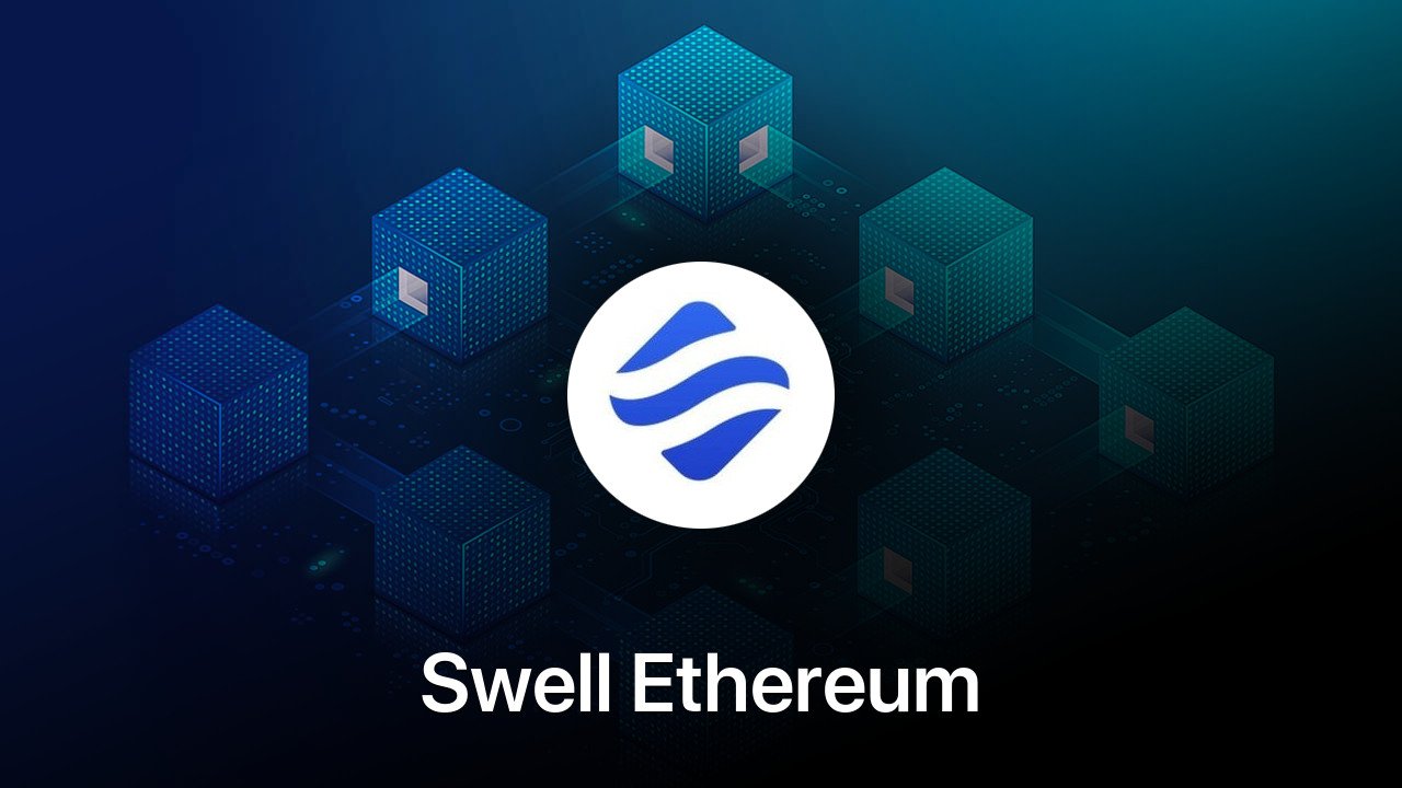 Where to buy Swell Ethereum coin