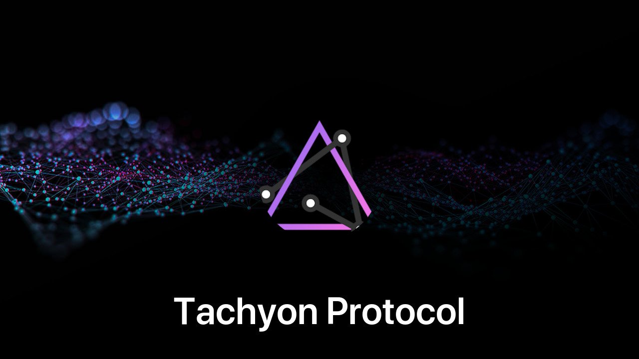 Where to buy Tachyon Protocol coin