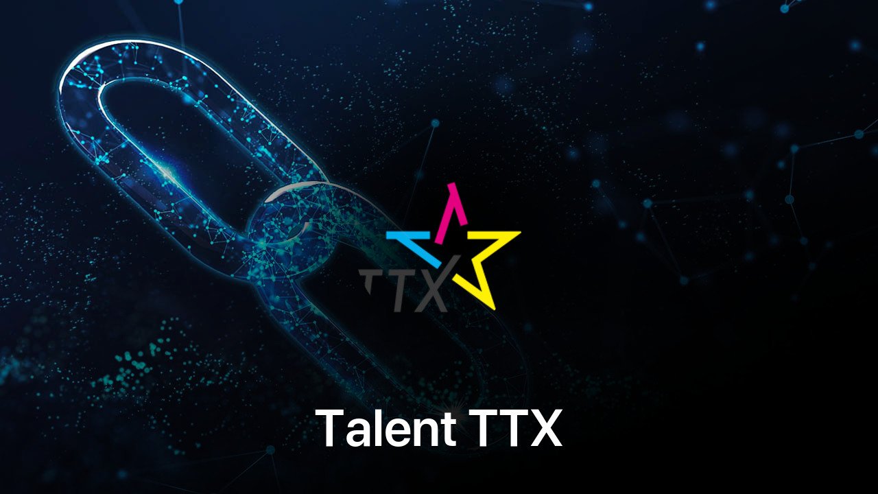 Where to buy Talent TTX coin