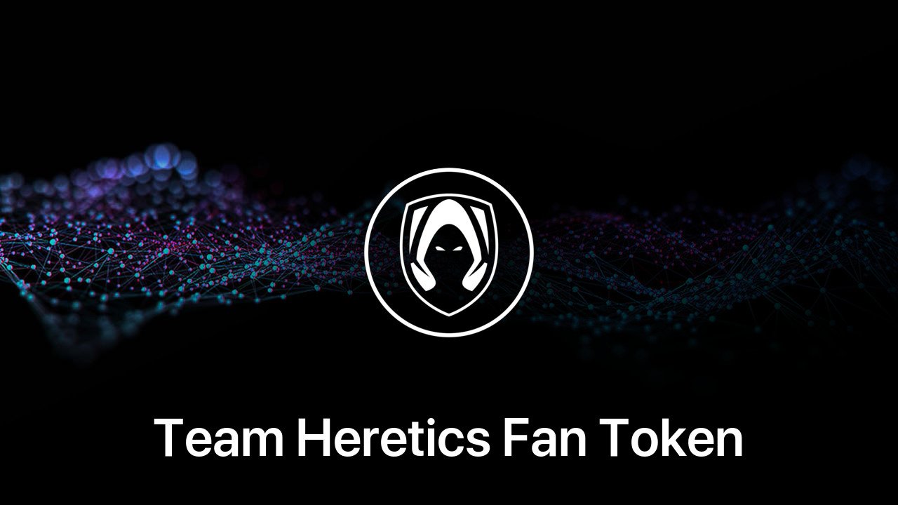 Where to buy Team Heretics Fan Token coin