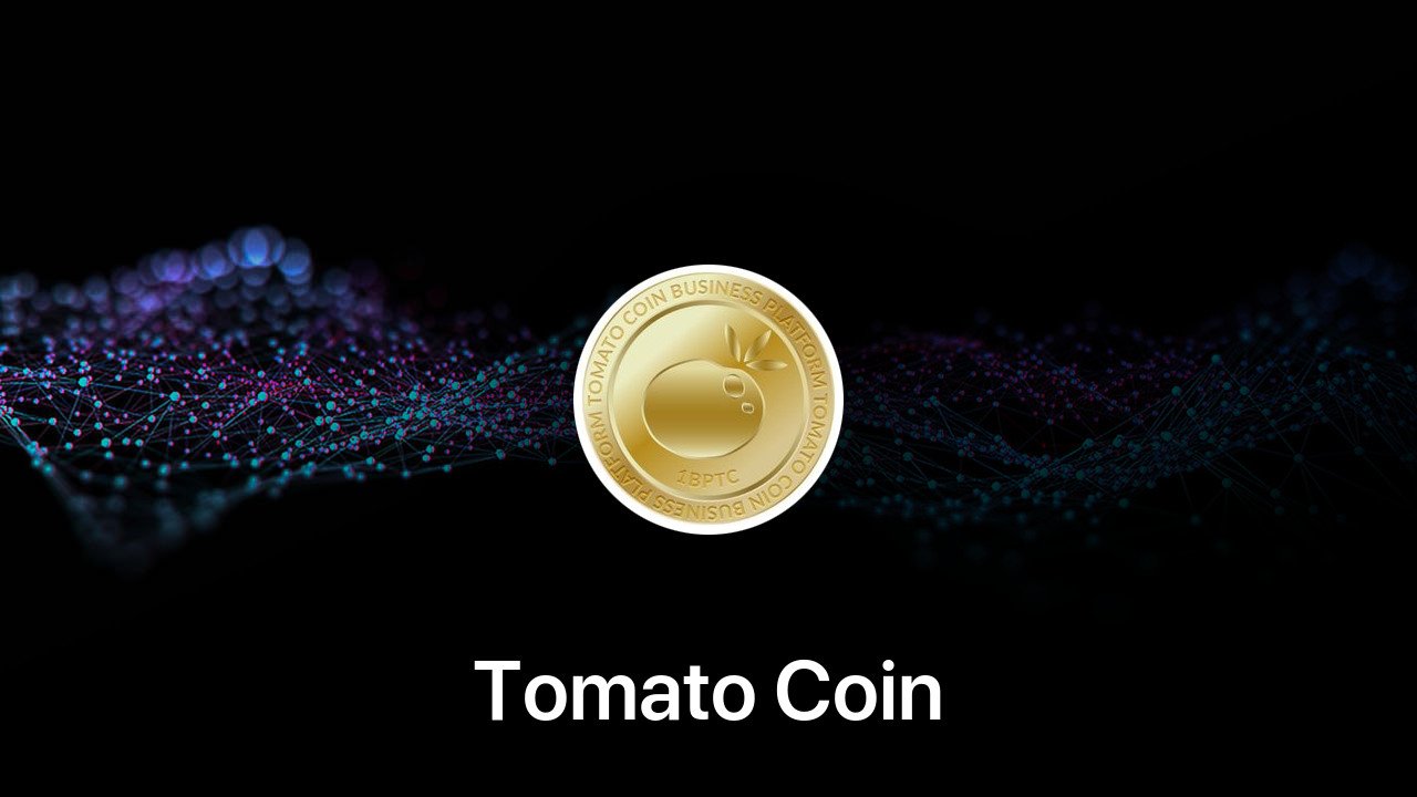 Where to buy Tomato Coin coin
