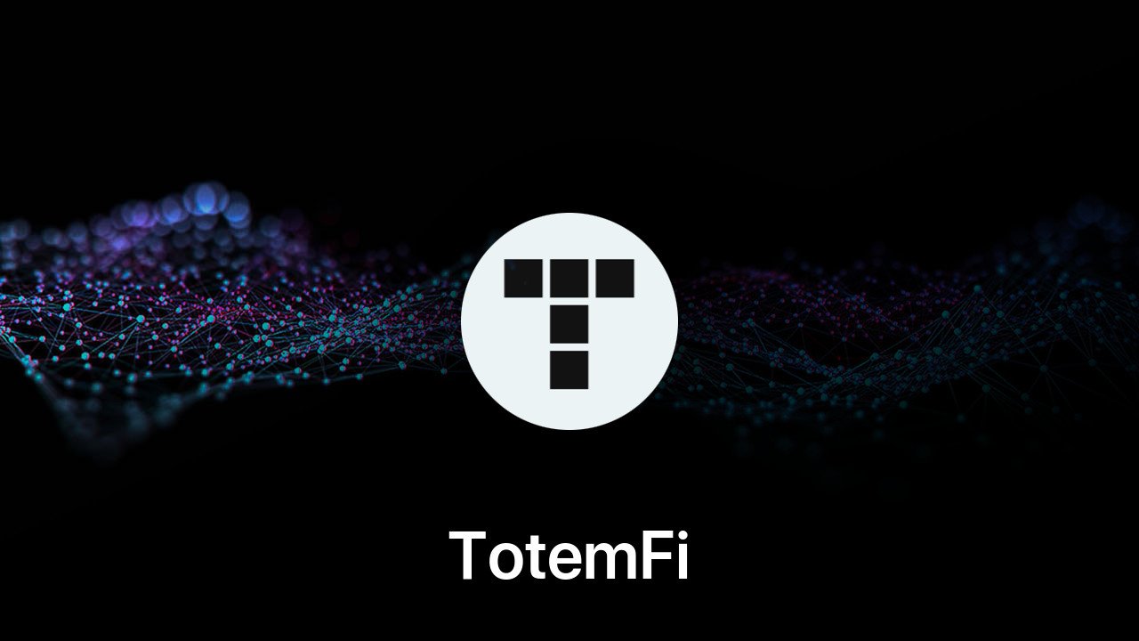 Where to buy TotemFi coin