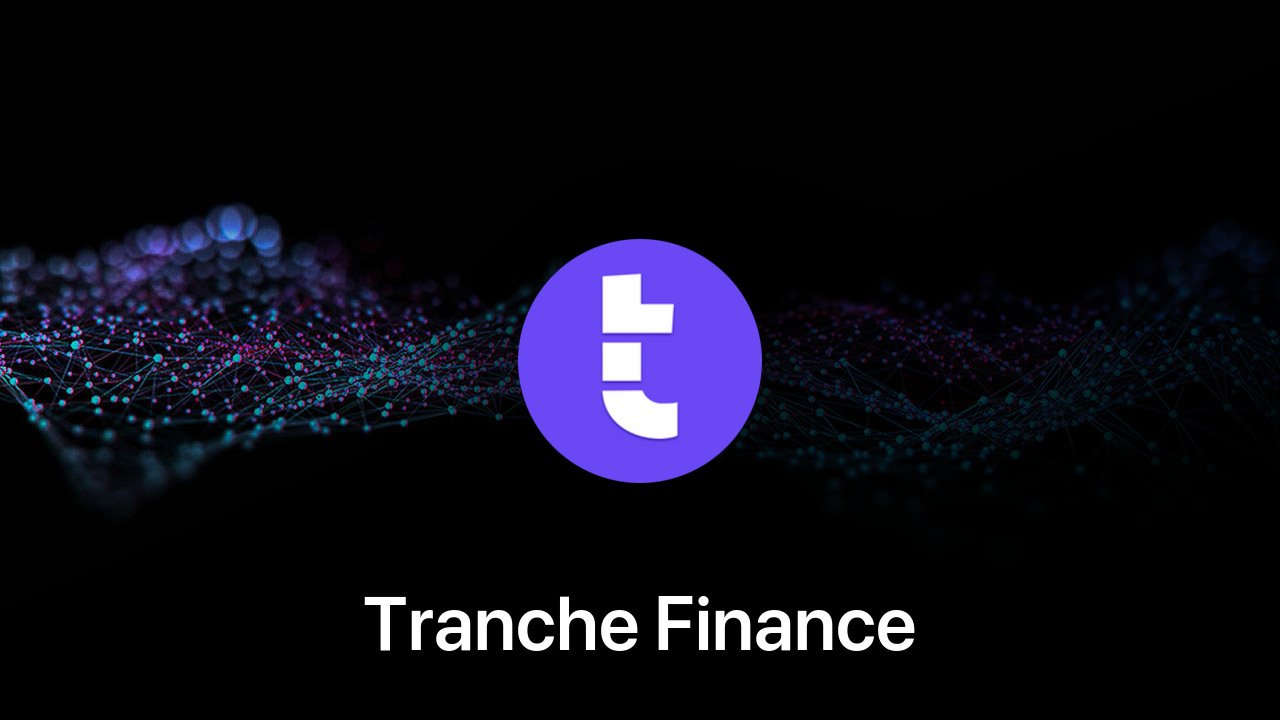 Where to buy Tranche Finance coin