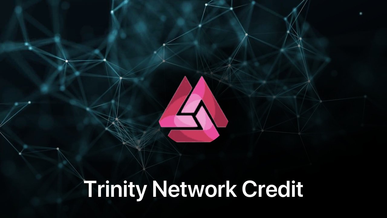 Where to buy Trinity Network Credit coin