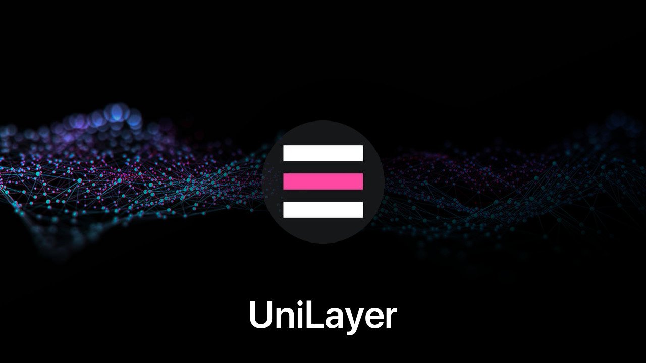 Where to buy UniLayer coin