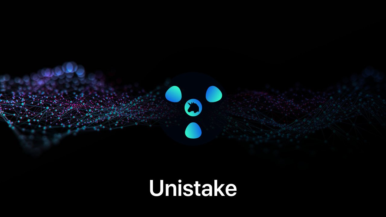 Where to buy Unistake coin