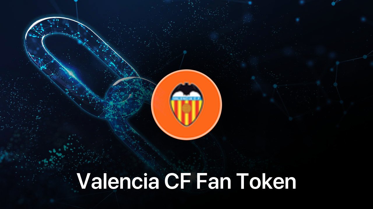 Where to buy Valencia CF Fan Token coin