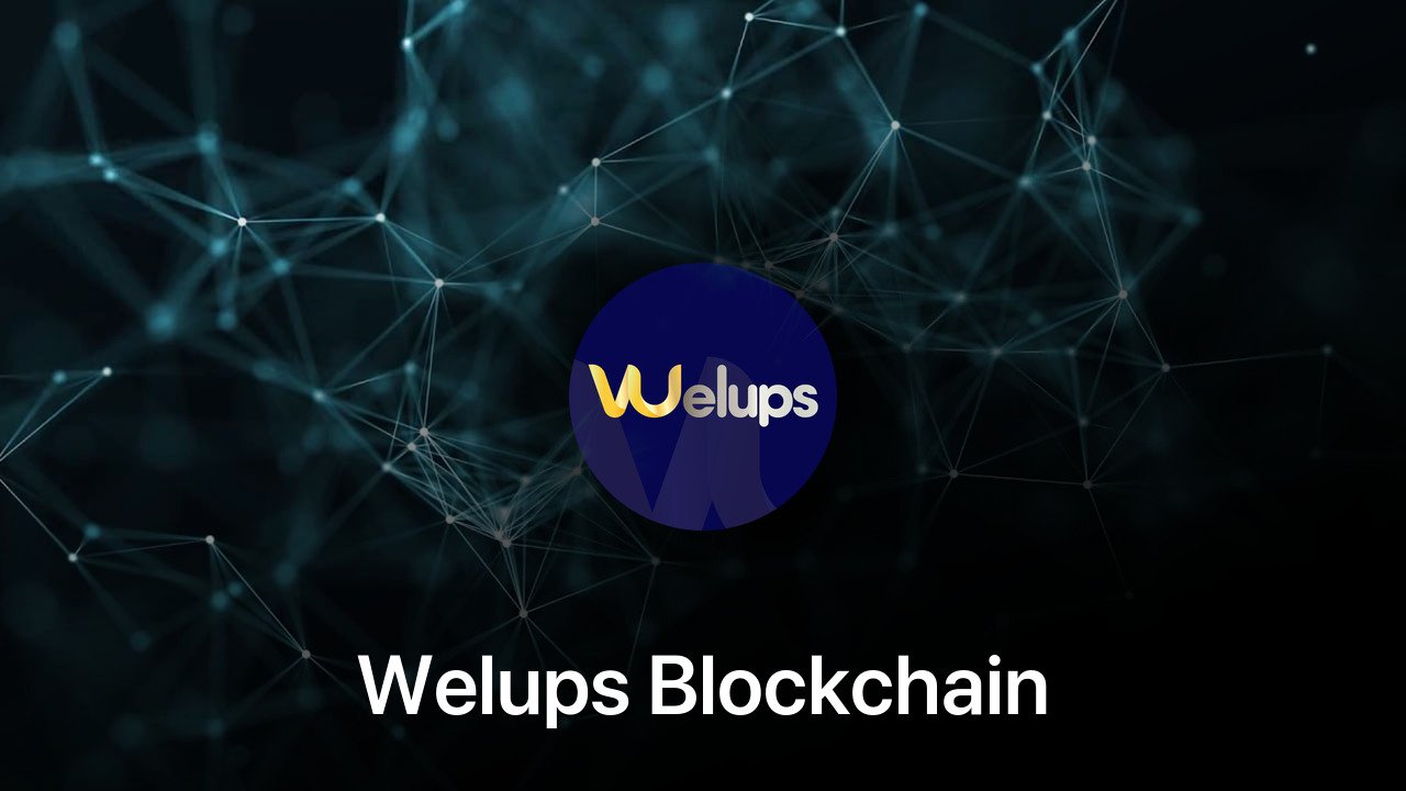 Where to buy Welups Blockchain coin