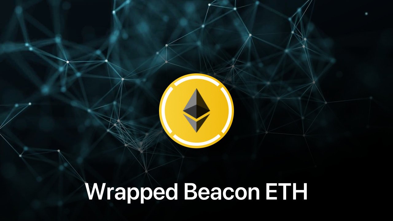 Where to buy Wrapped Beacon ETH coin