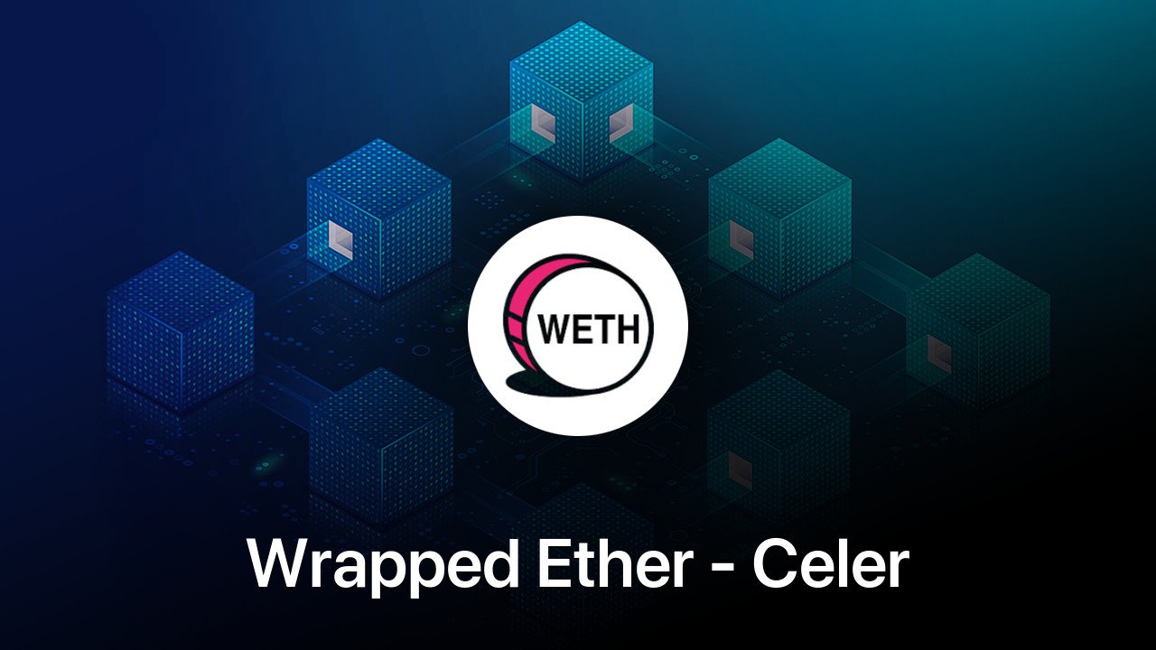 Where to buy Wrapped Ether - Celer coin