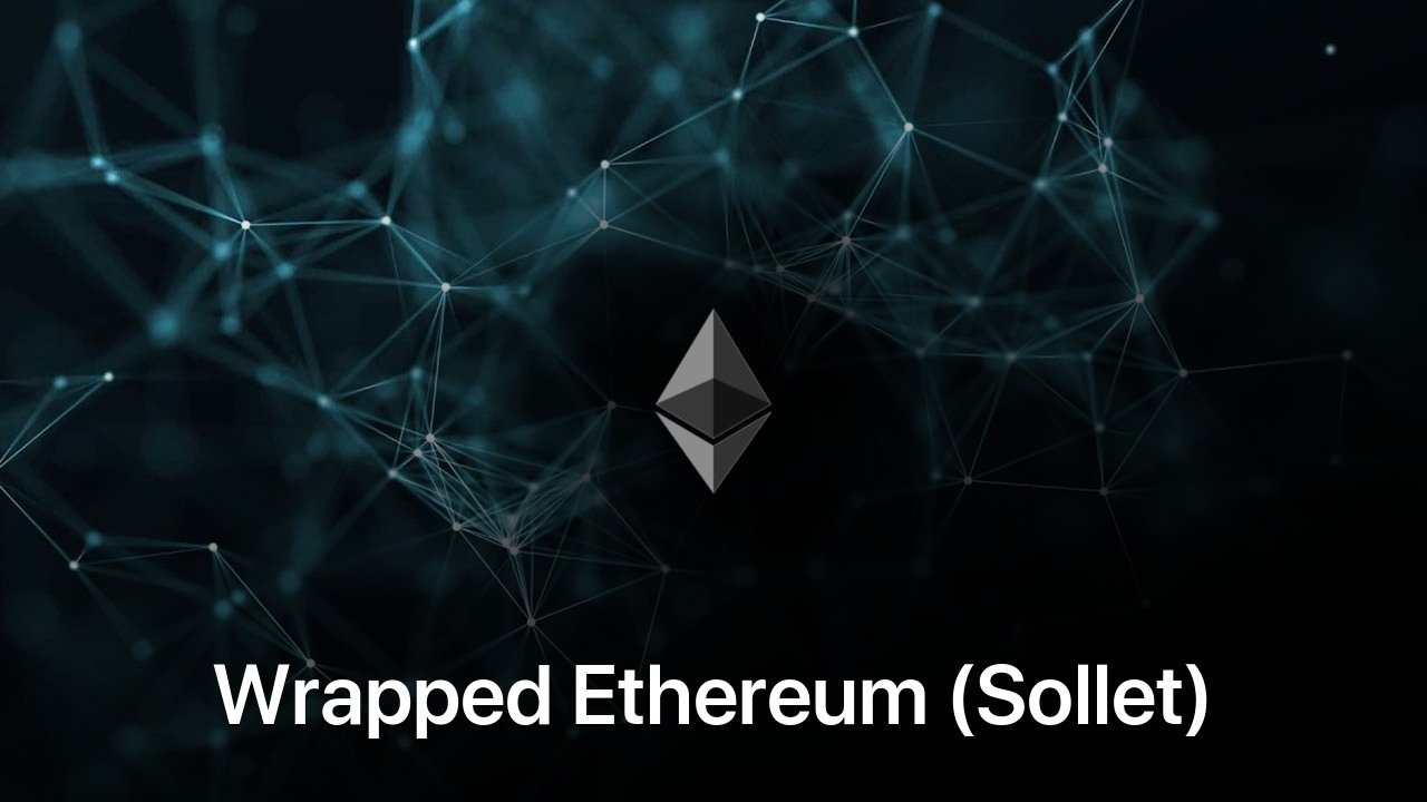 Where to buy Wrapped Ethereum (Sollet) coin