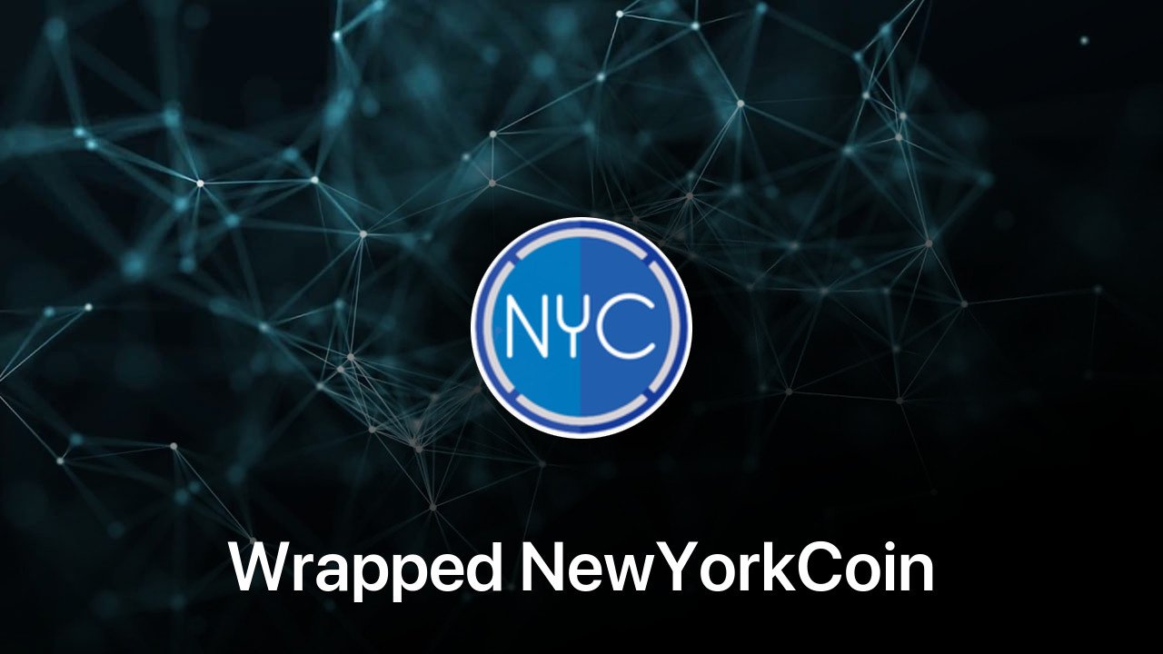 Where to buy Wrapped NewYorkCoin coin