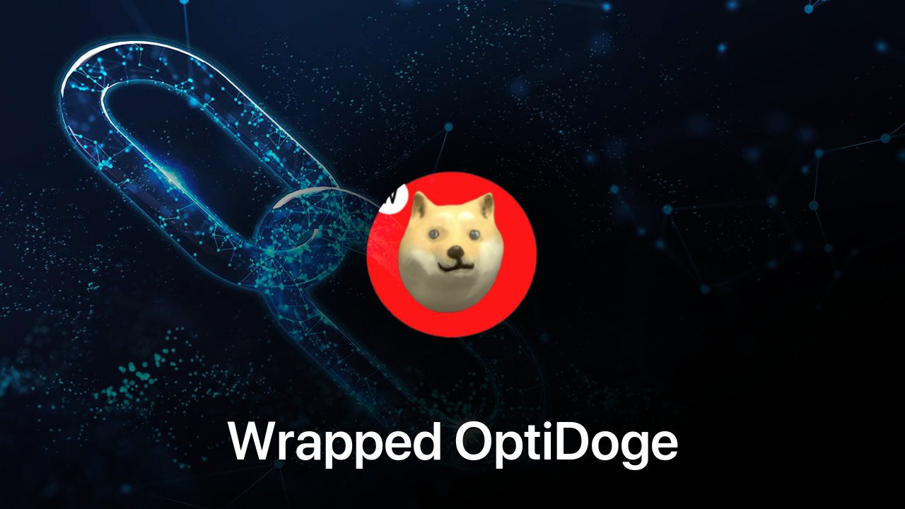 Where to buy Wrapped OptiDoge coin