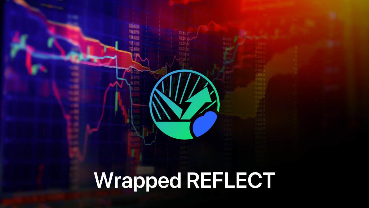 Where to buy Wrapped REFLECT coin