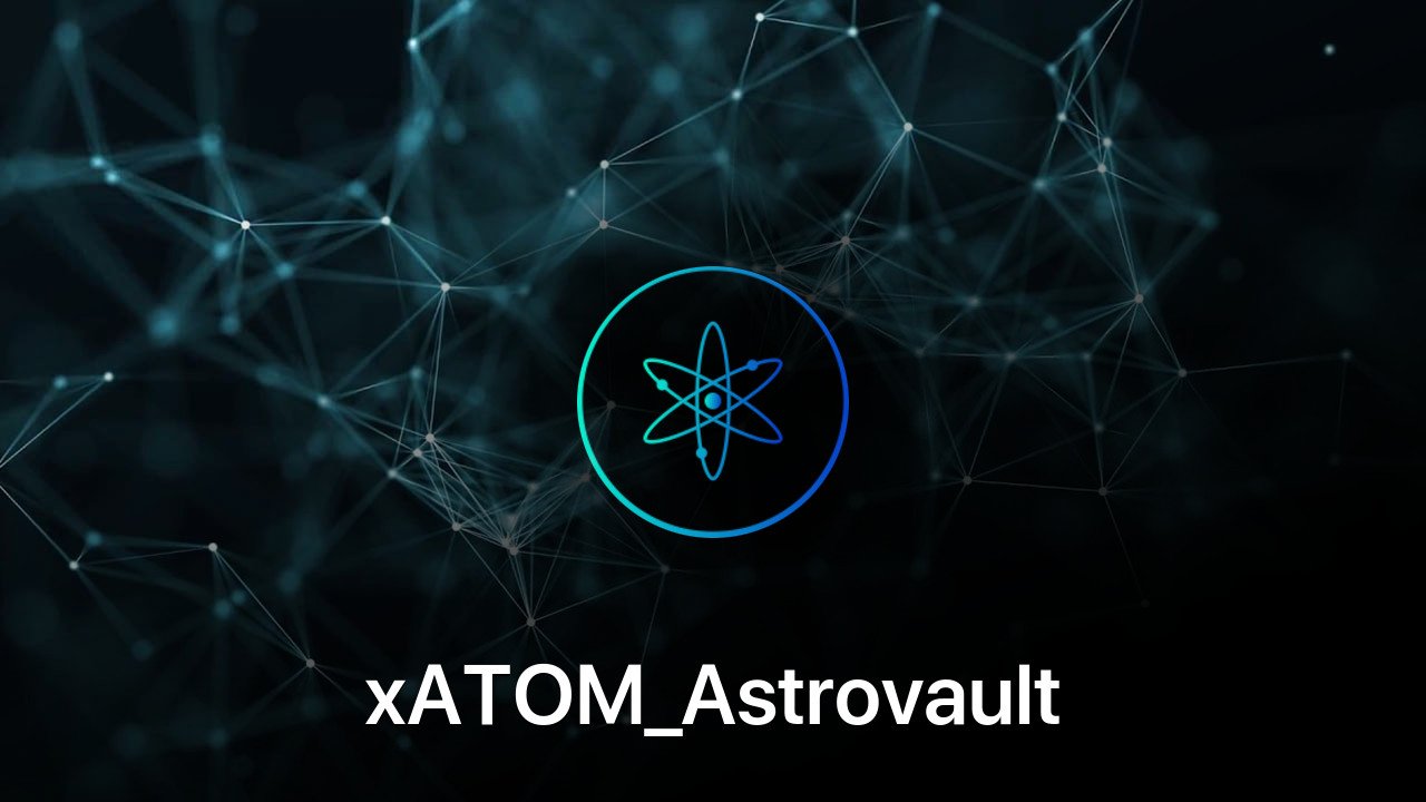 Where to buy xATOM_Astrovault coin