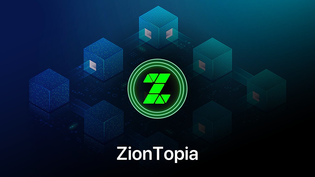 Where to buy ZionTopia coin