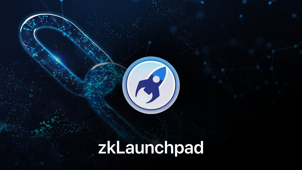 Where to buy zkLaunchpad coin